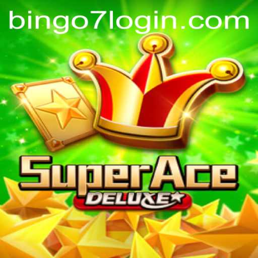 Discover the Excitement of SuperAceDeluxe: An In-Depth Guide to Bingo7