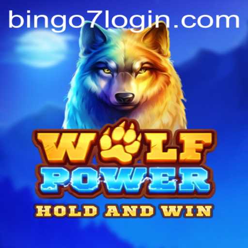 Exploring the Thrilling World of WolfPower: The Bingo7 Experience